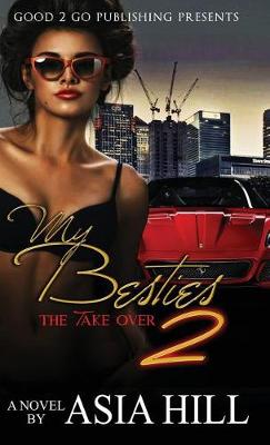 My Besties 2: The Take Over (Hardback)
