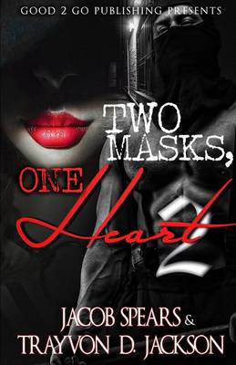 Two Masks One Heart 2 - Two Masks One Heart 2 (Paperback)