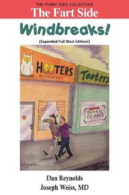 The Fart Side: Windbreaks! Expanded Full Blast Edition: The Funny Side Collection - Funny Side Collection (Paperback)
