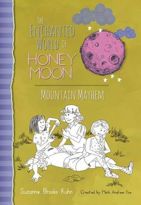 The Enchanted World Of Honey Moon Mountain Mayhem (Paperback)