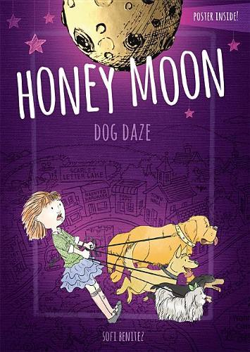 Honey Moon Dog Daze (Hardback)