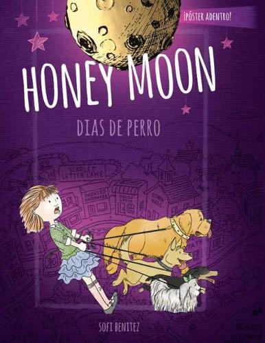Honey Moon Dia De Perros (Hardback)