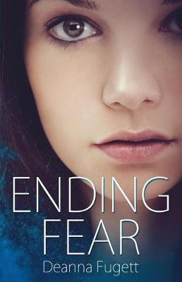 Ending Fear: Book One of the Gliding Lands (Paperback)