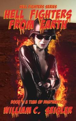 Hell Fighters from Earth: Book 1 (Paperback)