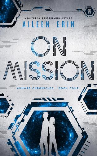 On Mission - Aunare Chronicles (Paperback)