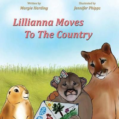Lillianna Moves to the Country (Paperback)