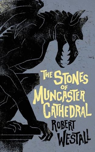 The Stones of Muncaster Cathedral: Two Stories of the Supernatural (Paperback)