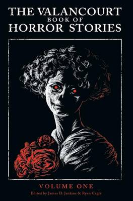 The Valancourt Book of Horror Stories (Hardback)