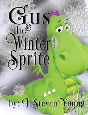 Gus and the Winter Sprite (Hardback)