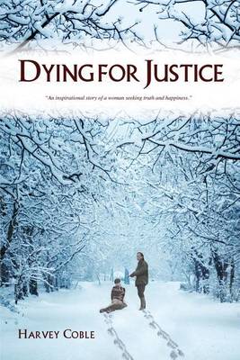 Dying for Justice (Paperback)