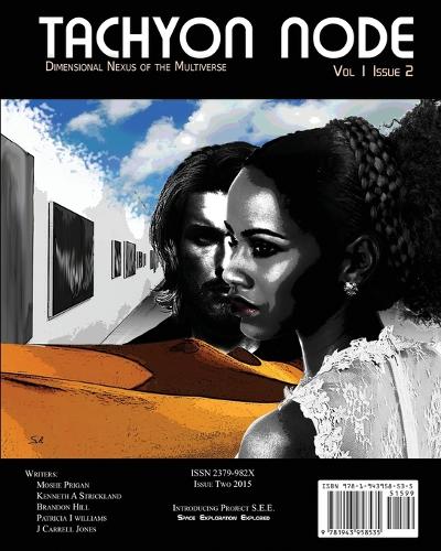 Tachyon Node Volume 1 Issue 2 - Tachyon Node Volume 1 2 (Paperback)