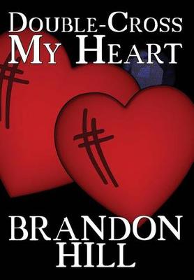 Double-Cross My Heart (Hardback)