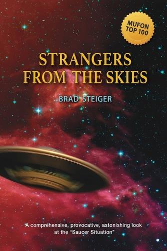 Strangers From The Skies By Brad Steiger Waterstones