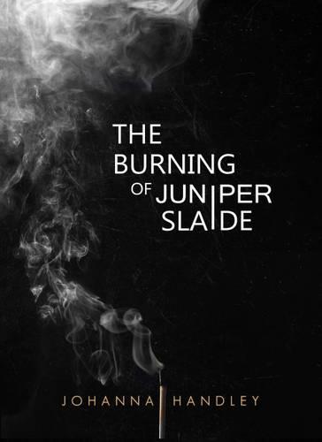 The Burning of Juniper Slaide (Paperback)