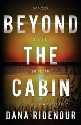 Beyond the Cabin (Paperback)