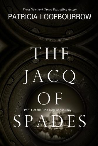 The Jacq of Spades: Part 1 of the Red Dog Conspiracy - Red Dog Conspiracy 1 (Paperback)