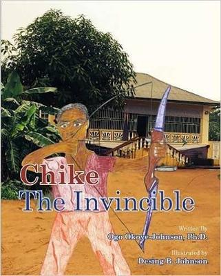 Chike the Invincible (Hardback)