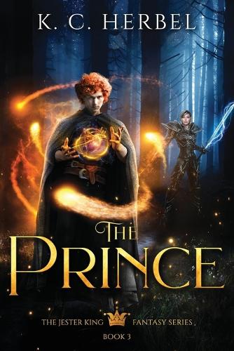 The Prince: The Jester King Fantasy Series: Book Three (Paperback)
