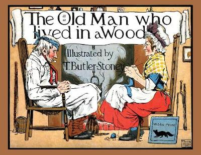 The Old Man Who Lived in a Wood (Paperback)