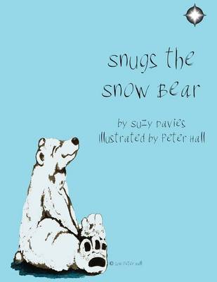 Snugs the Snow Bear (Paperback)