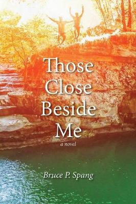 Those Close Beside Me (Paperback)