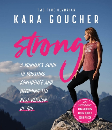 Strong by Kara Goucher Waterstones
