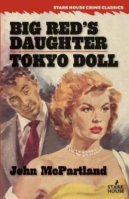 Big Red's Daughter / Tokyo Doll (Paperback)