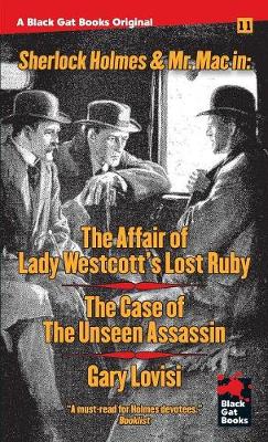 The Affair of Lady Westcott's Lost Ruby / The Case of the Unseen Assassin - Black Gat Books 11 (Paperback)
