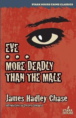 Eve / More Deadly Than the Male (Paperback)