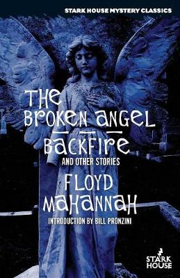 The Broken Angel / Backfire and Other Stories (Paperback)