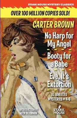 No Harp for My Angel / Booty for a Babe / Eve, It's Extortion (Paperback)
