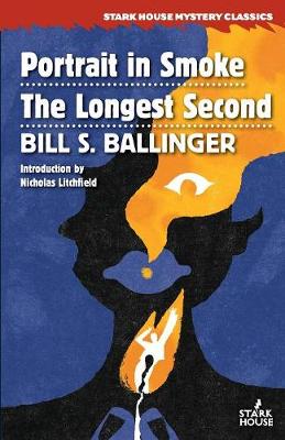 Portrait in Smoke / The Longest Second (Paperback)