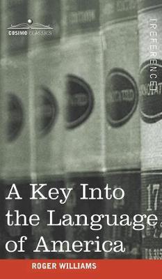 A Key Into the Language of America (Hardback)