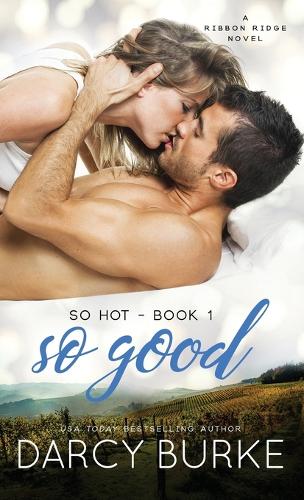 So Good - So Hot 1 (Paperback)