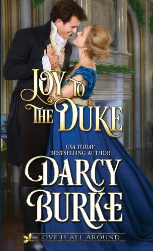 Joy to the Duke - Love Is All Around 3 (Paperback)