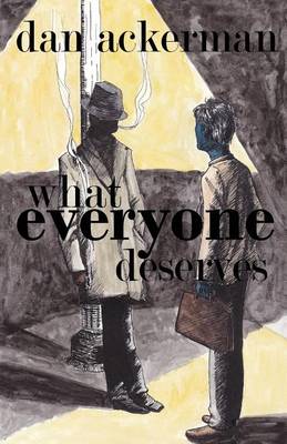 What Everyone Deserves (Paperback)