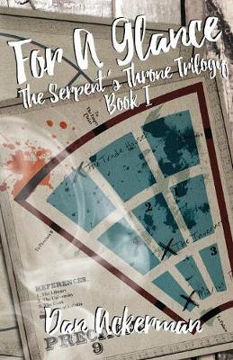 For a Glance - Serpent's Throne Trilogy 1 (Paperback)