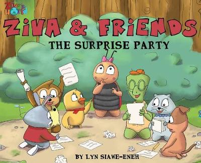 Ziva and Friends: The Surprise Party (Hardback)