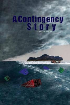 A Contingency Story (Paperback)