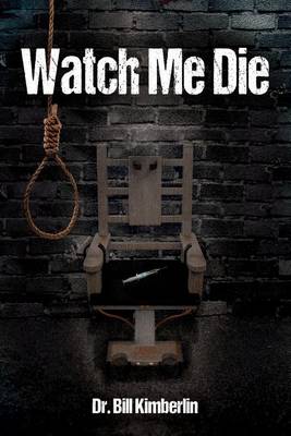 Watch Me Die (Paperback)
