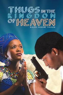 Thugs in the Kingdom of Heaven (Paperback)