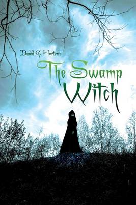 The Swamp Witch (Paperback)