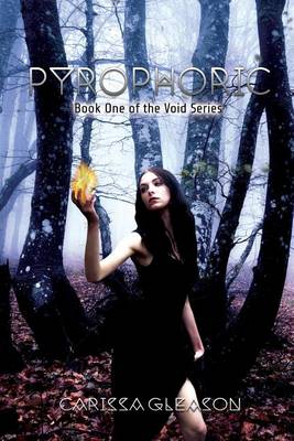 Pyrophoric: Book One of the Void Series (Paperback)
