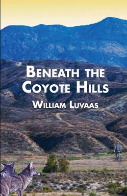 Beneath the Coyote Hills (Paperback)