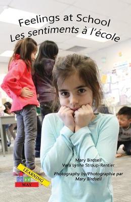 Feelings at School/ Les Emotions Al'ecole - Learning My Way (Paperback)