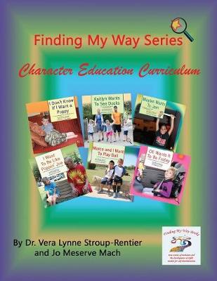 Finding My Way Series Character Education Curriculum (Paperback)