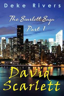 The Scarlett Saga - Part 1 David Scarlett (Paperback)