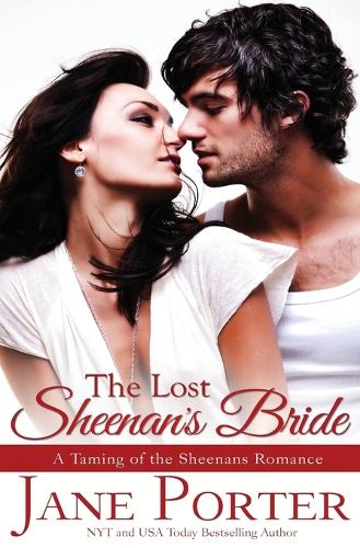 The Lost Sheenan's Bride - Taming of the Sheenans 6 (Paperback)