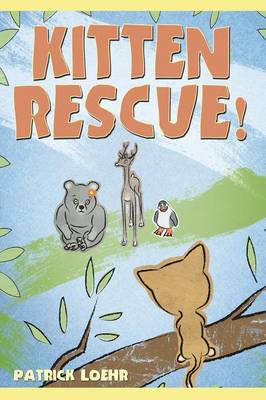 Kitten Rescue! - Building Character 2 (Hardback)