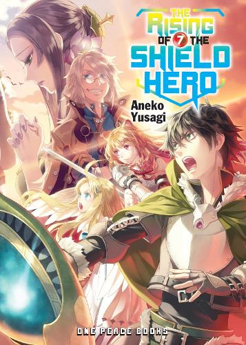 One Peace Books, Incorporated The Rising Of The Shield Hero Volume 07, Light Novel